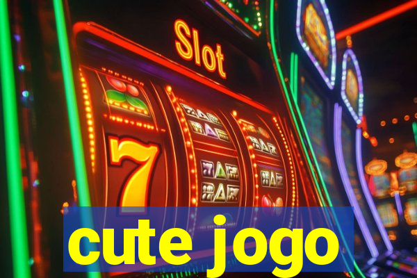 cute jogo